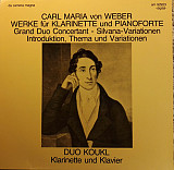 Carl Maria von Weber, Duo Koukl ‎– Werke Für Klarinette Und Pianoforte