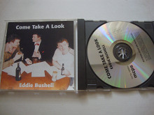 EDDIE BUSHELL COME TAKE A LOOK UK