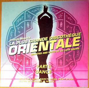 La plus grande discotheque – Orientale dance part 2