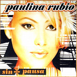 Paulina Rubio ‎– Sin Pausa (2004)