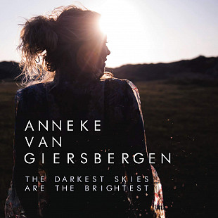 Anneke van Giersbergen ‎– The Darkest Skies Are The Brightest (Europe 2021)