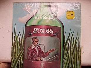 Jerry Lee Levis "Drinkin "wine Spo -Dee o"Dee"