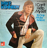 Mike Kennedy - "I Can't Help Myself" 7' 45RPM
