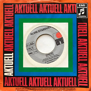 Alvin Stardust - “Come On” 7' 45RPM