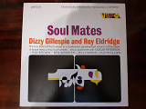 Виниловая пластинка LP Dizzy Gillespie And Roy Eldridge – Soul Mates