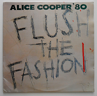 Alice Cooper (2) ‎– Flush The Fashion