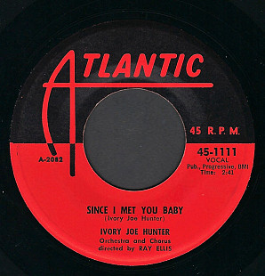 Ivory Joe Hunter - Since I Met You Baby