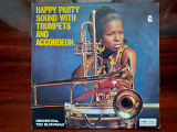 Виниловая пластинка LP Orchester Ted Blowman – Happy Party Sound With Trumpets And Accordeon