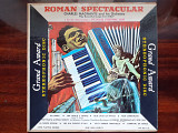 Виниловая пластинка LP Charles Magnante And His Orchestra – Roman Spectacular