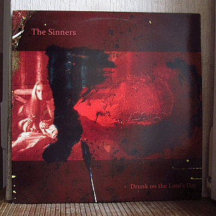 The Sinners - Drunk On The Lord's Day