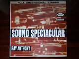 Виниловая пластинка LP Ray Anthony – Sound Spectacular