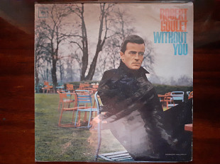 Виниловая пластинка LP Robert Goulet – Without You