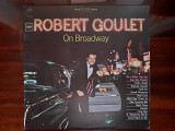 Виниловая пластинка LP Robert Goulet – On Broadway