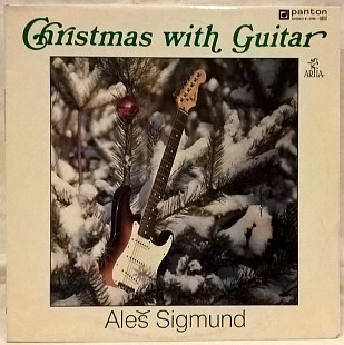 Ales Sigmund ‎– Christmas With Guitar - 1986. (LP). 12. Vinyl. Пластинка. Czechoslovakia.