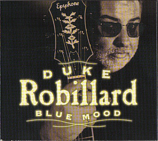 Duke Robillard 2004 - Blue Mood - The Songs Of T-Bone Walker