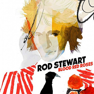S/S vinyl - 2LP, Rod Stewart: Blood Red Roses (180g)