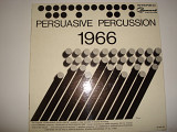 VARIOUS- Persuasive Percussion - 1966 USA Jazz, Pop