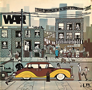 War – The World Is A Ghetto