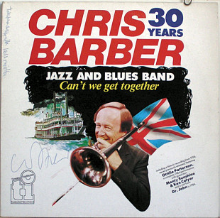 The Chris Barber Jazz And Blues Band - Can't We Get Together АВТОГРАФЫ!!!