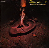 Виниловый Альбом Fischer-Z ‎–Going Deaf For A Living- 1980