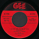 Frankie Lymon ‎– I Want You To Be My Girl