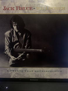 Jack Bruce ‎– Willpower: A Twenty Year Retrospective (1968-1988) -89