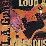Продам лицензионный CD L.A. Guns – 06 - Loud & Dangerous Live From Hollywood-- IROND - RUSSIA