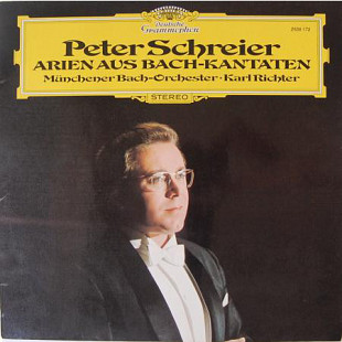 Peter Schreier • Münchener Bach-Orchester • Karl Richter – Arien Aus Bach-Kantaten