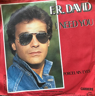 F.R. David - "I Need You" 7'45RPM