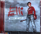 Elli - "Shout It Out"