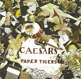 Caesars ‎– Paper Tigers ( EU )