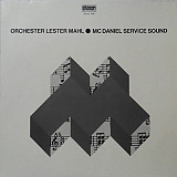Orchester Lester Mahl / McDaniel Service Sound – Orchester Lester Mahl / McDaniel Service Sound