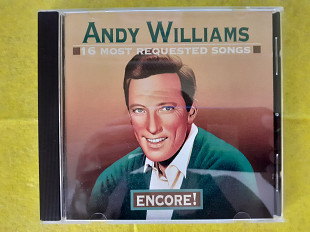 Компакт диск фирменный CD Andy Williams – 16 Most Requested Songs: Encore!