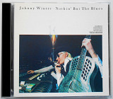 Фирм. CD Johnny Winter – Nothin' But The Blues