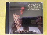 Компакт диск фирменный CD Gigi D'Alessio – Lasciatemi Cantare