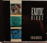 EXOTIC BIRDS--EQUILIBRIUM /фирм/