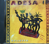 Adesa - "Believer"