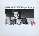 Wolf Maahn - "Irgendwo In Deutschland"