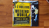 E-Z Rollers ‎– Weekend World