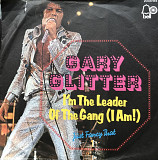 Gary Glitter - "I'm The Leader Of The Gang (I Am!)" 7'45RPM