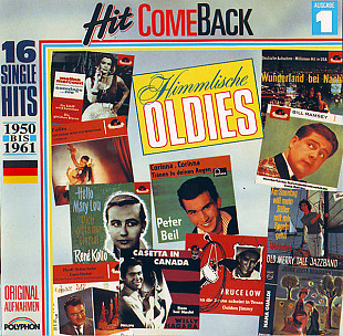 Hit Come Back • Himmlische Oldies • Nr. 1 • 16 Single Hits 1950 Bis 1961 • Originalaufnahmen