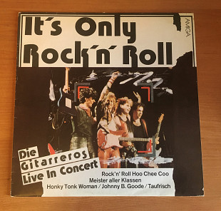 Die Gitarreros ‎– It's Only Rock'N' Roll LP / AMIGA ‎– 8 56 231 / GDR 1986