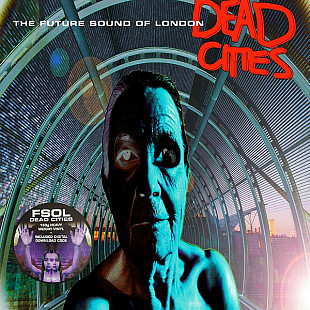 The Future Sound Of London ‎– Dead Cities