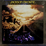 Jackson Browne ‎– Running On Empty