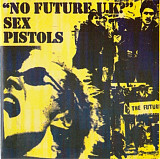 Sex Pistols 1977 (1997) - No Future U.K?