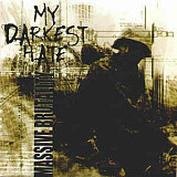 Продам лицензионный CD My Darkest Hate – Massive Brutality 2001---- Mystic Empire - Russia