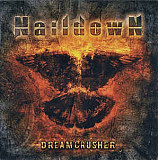 Продам лицензионный CD Naildown – 2007 - Dreamcrusher---- ФОНО - Russia