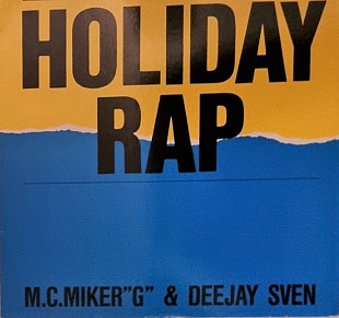 ♫♫♫ HOLIDAY RAP - M, C, MIKER G / DEEJAY SVEN GERMANY , ♫♫♫