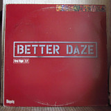 Better Daze - First Flight E.P. (12", 33 ⅓ RPM, EP)