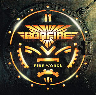 Bonfire ‎– Fire Works